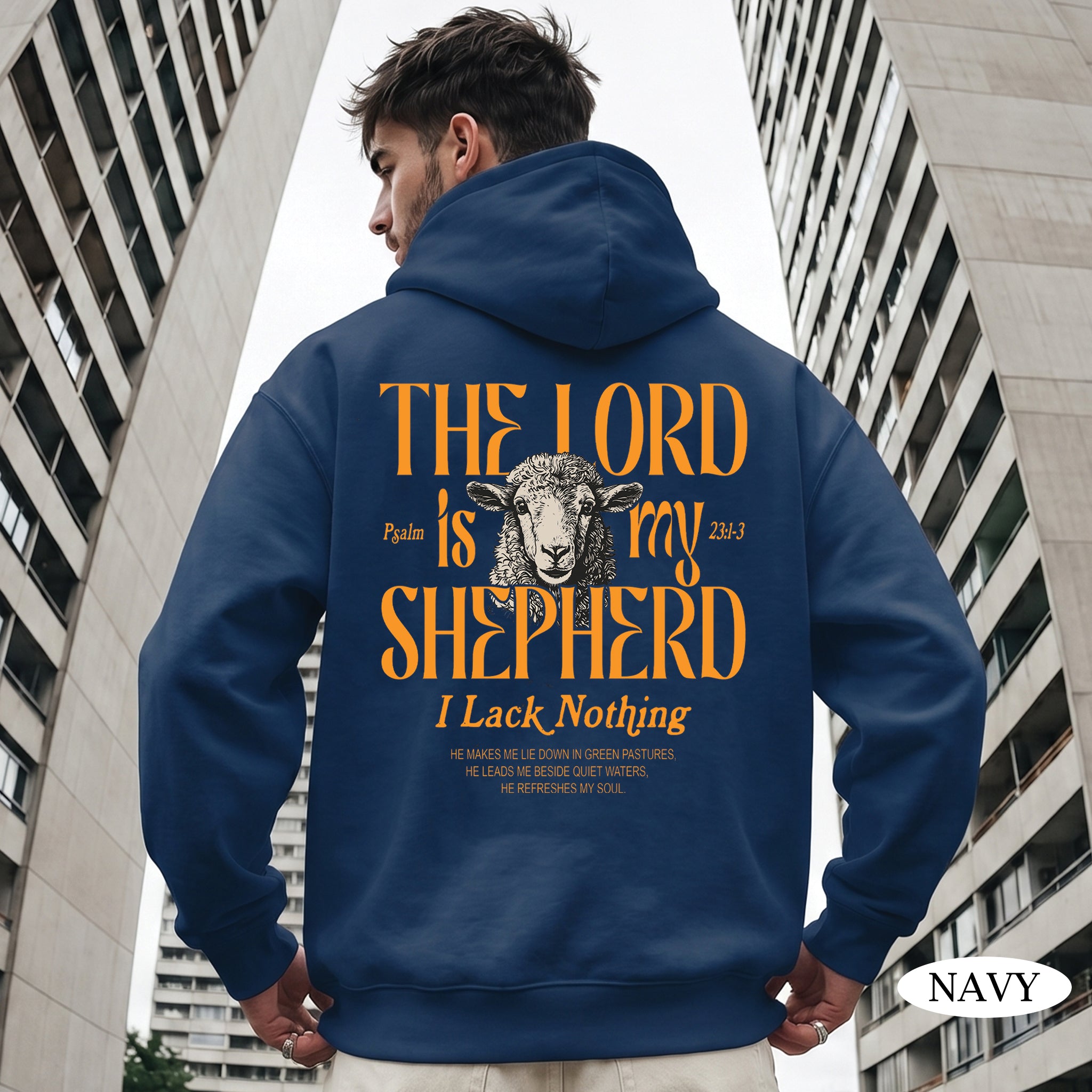The Lord Is My Shepherd I Lack Nothing Shirt & Hoodie