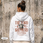 The Lord Is My Shepherd I Lack Nothing Shirt & Hoodie