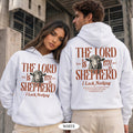 The Lord Is My Shepherd I Lack Nothing Shirt & Hoodie