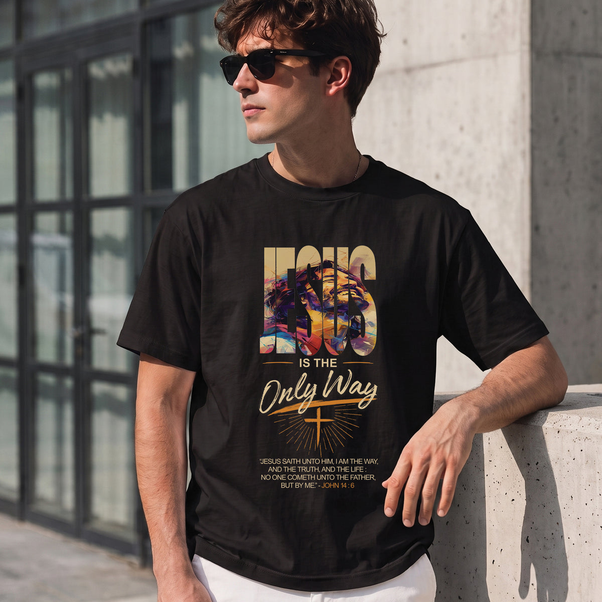 Jesus Is The Only Way - John 14:6 Christian T-Shirt