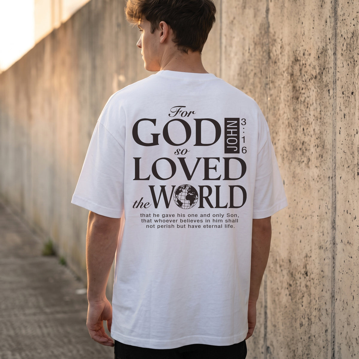 John 3:16 For God So Loved the World T-Shirt & Hoodie