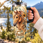 Faith in God Horse Christian Tumbler
