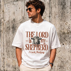 The Lord Is My Shepherd I Lack Nothing Shirt & Hoodie