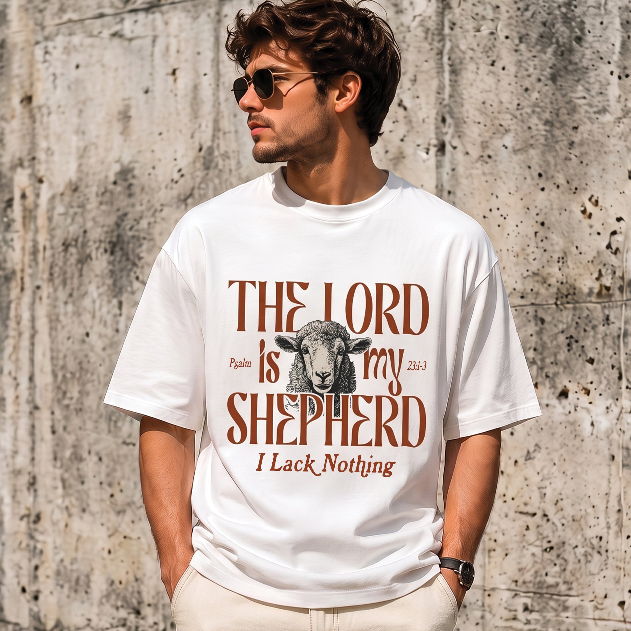 The Lord Is My Shepherd I Lack Nothing Shirt & Hoodie