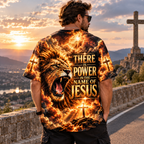 There Is Power in the Name of Jesus Lion of Judah Christian All Over Print Shirt