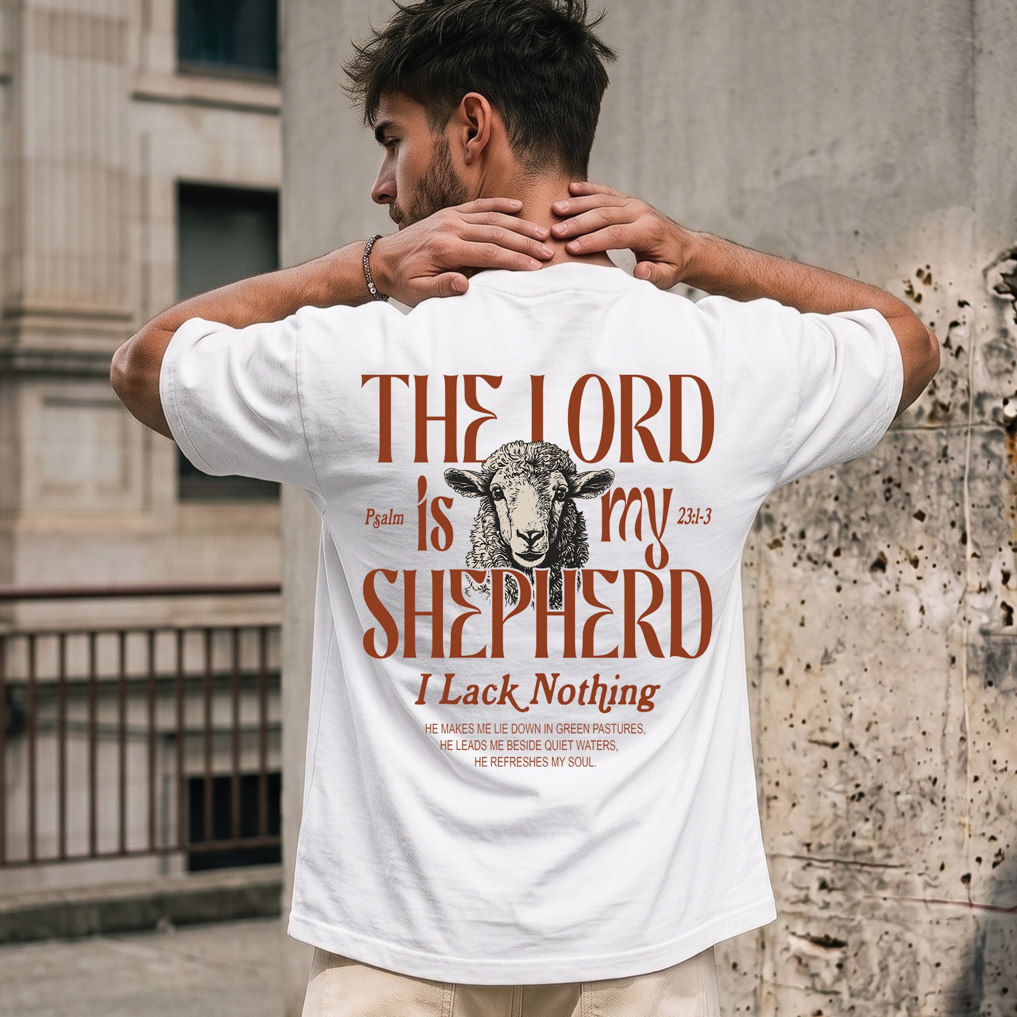 The Lord Is My Shepherd I Lack Nothing Shirt & Hoodie