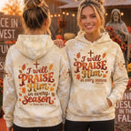 I Will Praise Him Shirt & Hoodie – Christian Fall Streetwear