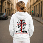 Jesus Died For Me Now I Live For Him Shirt, Christian Romans 5:10 Shirt