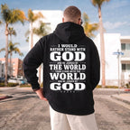 I Would Rather Stand With God Christian Shirt, Faith Over the World Religious Hoodie