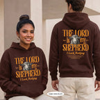 The Lord Is My Shepherd I Lack Nothing Shirt & Hoodie